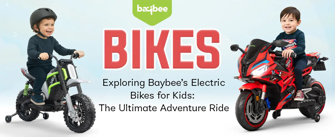 Exploring Baybee’s Electric Bikes for Kids: The Ultimate Adventure Ride Baybee India