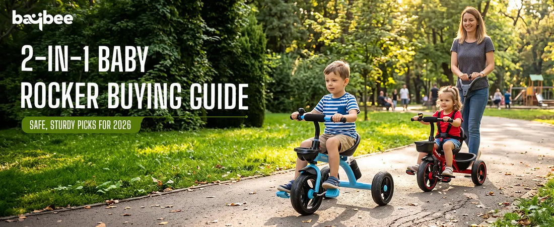 2-in-1 Baby Rocker Buying Guide: Safe Picks for 2026 Baybee India