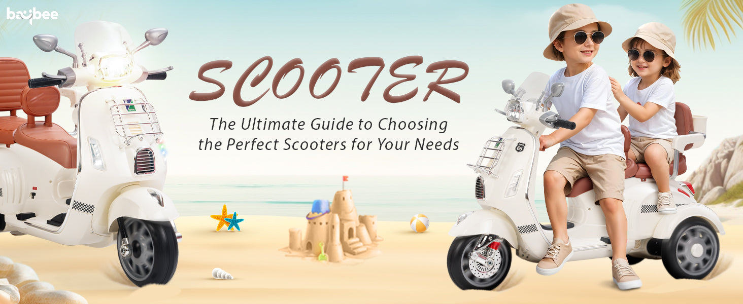 The Ultimate Guide to Choosing the Perfect Scooters for Your Needs Baybee India