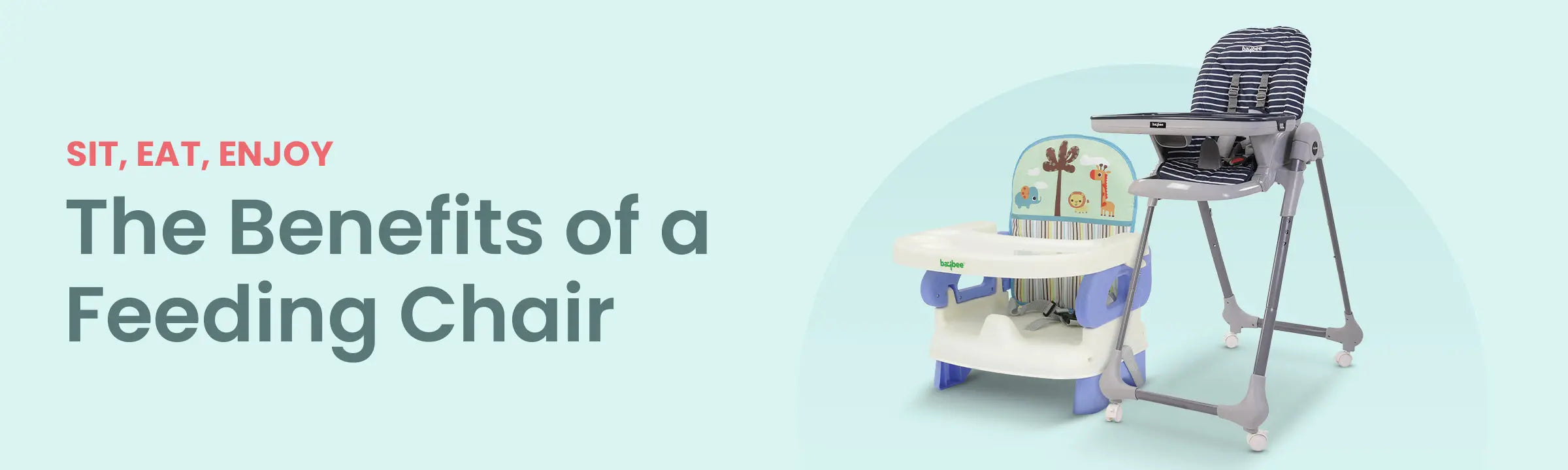 Sit-Eat-Enjoy-The-Benefits-of-a-Feeding-Chair Baybee India