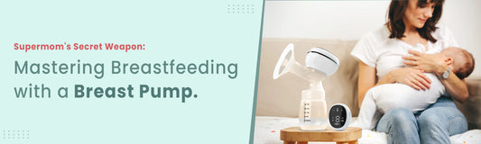 Supermom-s-Secret-Weapon-Mastering-Breastfeeding-with-a-Breast-Pump Baybee India
