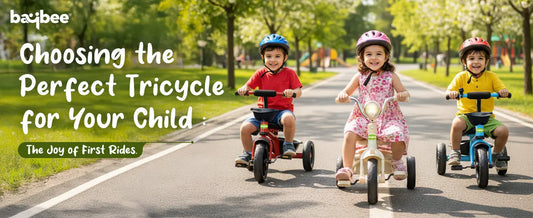 Choosing-the-Perfect-Tricycle-for-Your-Child-The-Joy-of-First-Rides. Baybee India